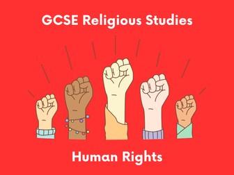 Human Rights: Lessons and activities - GCSE Religious Studies (Eduqas)