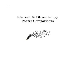 IGCSE EDXCEL LITERATURE- POETRY COMPARISON