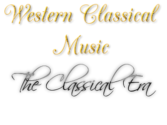 Western Classical Music - The Classical Era