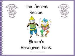 Book 4 – The Secret Recipe – Bloom’s Resource Pack by The World Of Whyse.