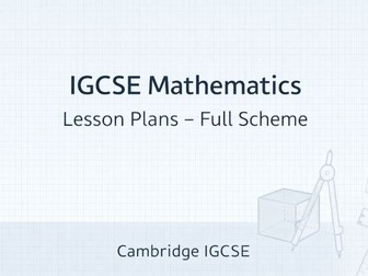 IGCSE Maths Lesson Plans- Full Scheme