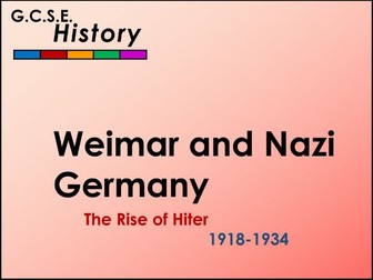 GCSE History: Weimar and Nazi Germany - The Rise of Hitler, 1918-1934