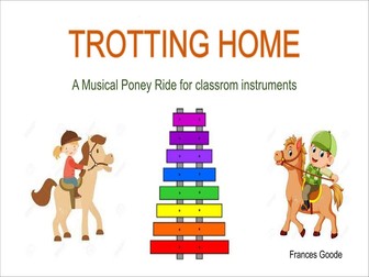 "Trotting Home" - A musical poney ride