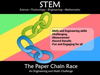 STEM Paper Chain Race: An Engineering and Math Challenge