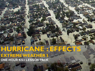 Extreme Weather 5: Hurricanes : Effects - Hurricane Katrina (KS3)