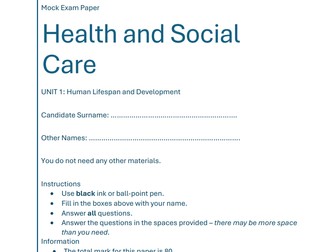 Health and Social Care AAQ - Unit 1 - Human Lifespan Development - Mock Assessment Paper