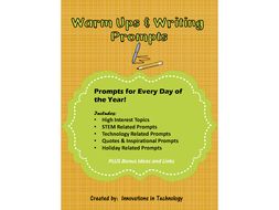 Warm Ups and Writing Prompts for All Classes (including STEM and Technology)