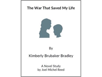 The War That Saved My Life * (Reed Novel Studies)