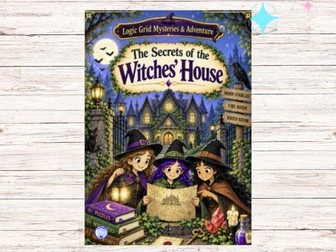 The Secret of the Witches’ House - 12 Logic Grid Puzzles