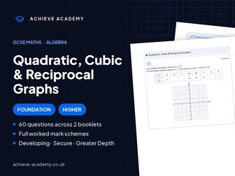 Quadratic, Cubic & Reciprocal Graphs GCSE Maths Booklets | Foundation & Higher + Mark Schemes