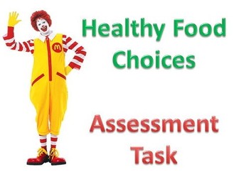 Healthy Food Choices Assessment Task