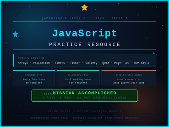 9626 A Level IT Paper 4 - JavaScript Practice File & Step-by-Step Guide (Space Station Theme)