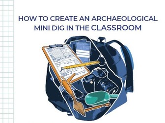 Create an Archaeological Dig in Class