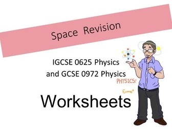 IGCSE and GCSE Physics Revision worksheets - Space Physics