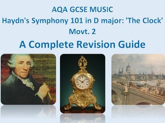 AQA GCSE MUSIC: Haydn Clock Symphony Revision Guide