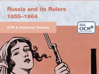Russia and its Rulers 1855-1964- OCR A Level History