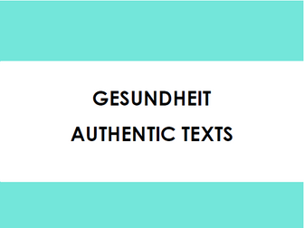 Gesundheit - Authentic Texts