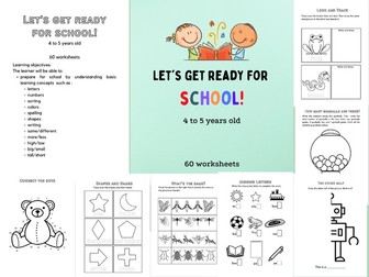 Let's Get Ready for School!: 60 preschool worksheets for kids aged 4 to 5 years old