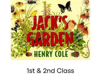 Lesson Plans For Music, Drama, P.E & Visual Art Based On "Jack's Garden" For 1st & 2nd Class