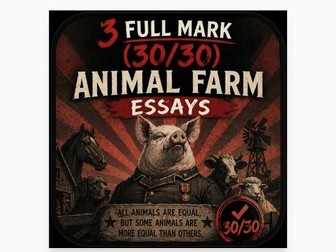 3 FULL MARK Animal Farm essays