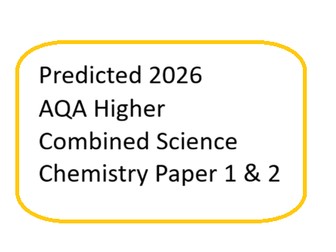 Predicted 2026 AQA Higher Combined Science Chemistry paper 1 and 2 DATA ONLY