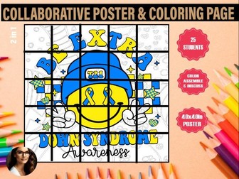 World Down Syndrome Awareness Day COLORING COLLABORATIVE POSTER BE EXTRA T21