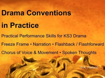 Drama Conventions in Practice