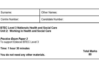 Level 3 , unit 2 Health and Social Care complete exam paper (with Mark Scheme)