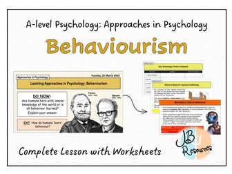 A-Level Psychology - LEARNING APPROACHES: BEHAVIOURISM  [Approaches in Psychology]