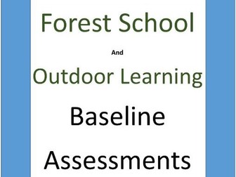 Forest School Baseline Assessment