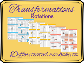 Transformations - Rotations differentiated worksheets