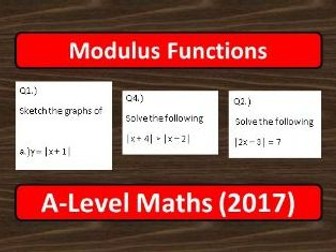 A-Level Maths (2017) Modulus Functions