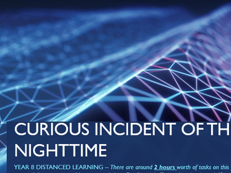 Curious Incident of the Dog in the Night-Time Distance/ Home Learning