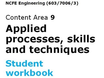 NCFE Engineering - Content Area 9 - Student Wookbook