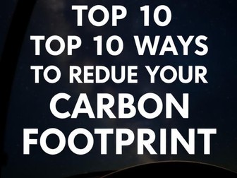 TOP 10 WAYS TO REDUCE YOUR CARBON FOOTPRINT(PARENTS): (A Comprehensive Guide)