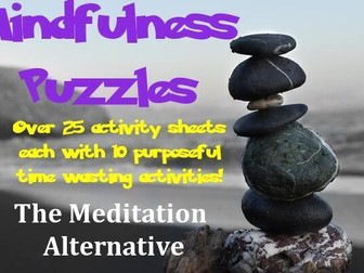 Mindfulness. Mindful and Creative Learning. Mega Pack - 60+ worksheets (Meditation alternative)