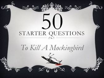50 Starter Questions: To Kill A Mockingbird