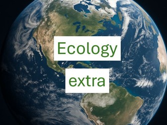 AQA GCSE Biology Ecology extra resources