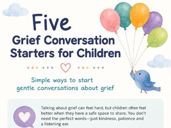 Five Grief Conversation Starters For Children