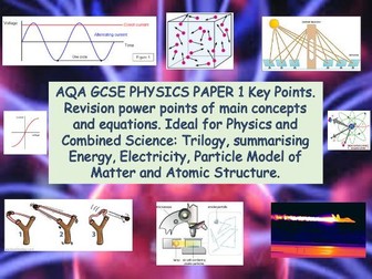 AQA GCSE PHYSICS PAPER 1 Key Points