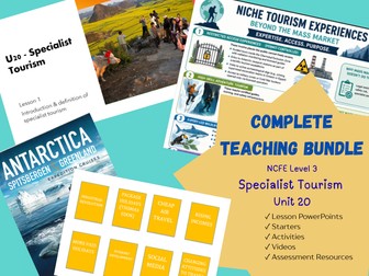 NCFE Level 3 Travel & Tourism – Unit 20 Specialist Tourism | Complete Lesson & Assessment Bundle