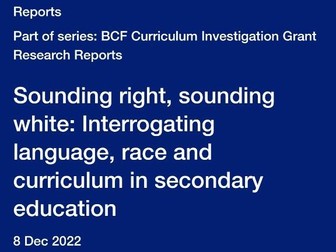 Sounding right, sounding white: Interrogating language, race and curriculum in secondary education