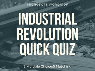 Industrial Revolution Quick Quiz