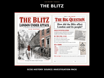 The Blitz: London Under Attack | GCSE History Source Investigation Pack