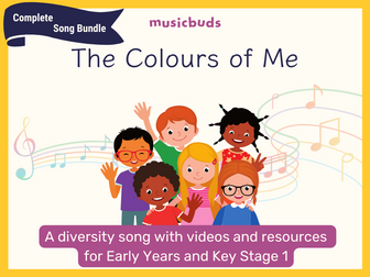 Diversity Song Bundle for PHSE or Circle time EYFS/KS1:  The Colours of Me