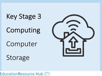 Full resources for Key Stage 3: Computer Storage
