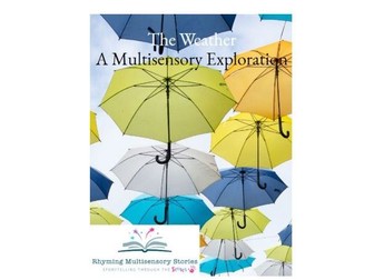 The Weather Sensory Story and Sensory Rich Activities for Neurodiverse, Sensory, PMLD, SEND