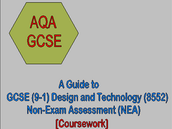 AQA GCSE (9-1) Design and Technology (8552) Non-Exam Assessment (NEA)