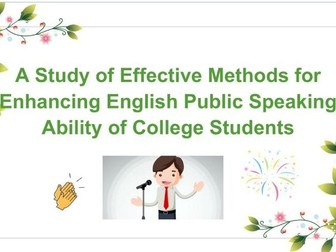 A Study of Effective Methods for Enhancing English Public Speaking Ability of College Students