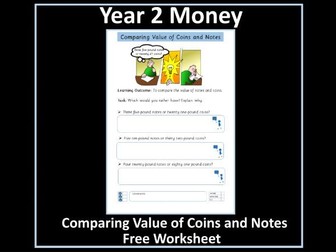 Money: Year 2 Money - Comparing Value of Coins and Notes FREE Worksheet